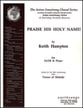 Praise His Holy Name SATB choral sheet music cover